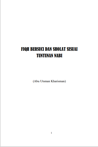 Fiqh Bersuci dan Sholat Sesuai Tuntunan Nabi