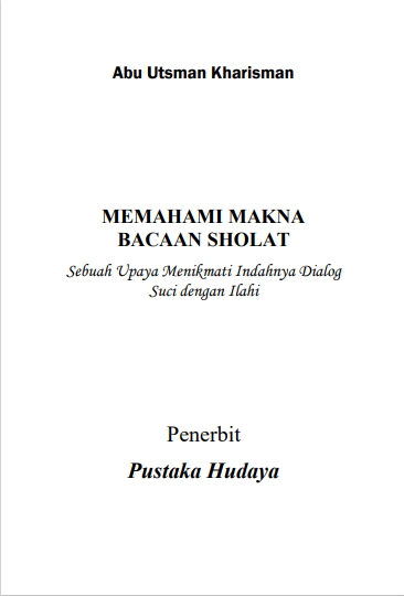Memahami Makna Bacaan Sholat